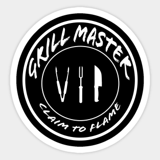 Grill Master VIP Claim to Flame Sticker